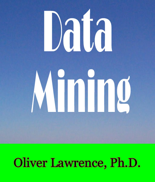 Data Mining by Oliver Lawrence